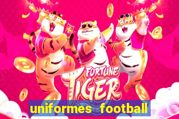 uniformes football league 2024